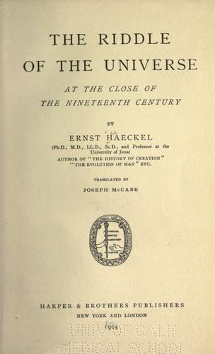 The riddle of the universe at the close of the nineteenth century