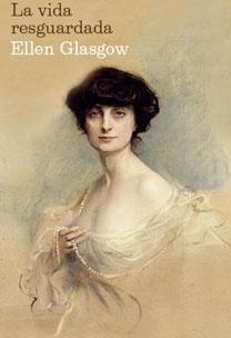 La vida resguardada