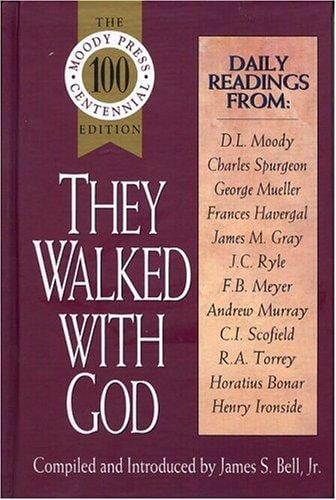 They walked with God