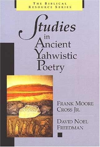 Studies in ancient Yahwistic poetry