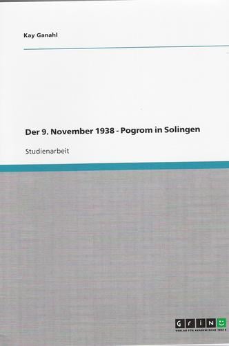 Der 9. November 1938 - Pogrom in Solingen
