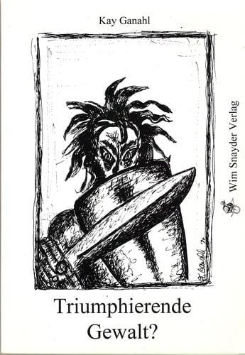 Triumphierende Gewalt?