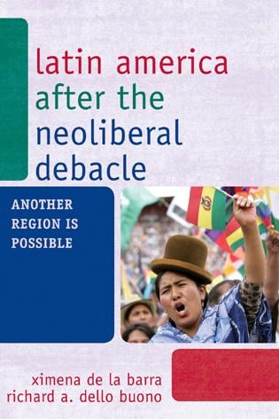 Latin America after the neoliberal debacle