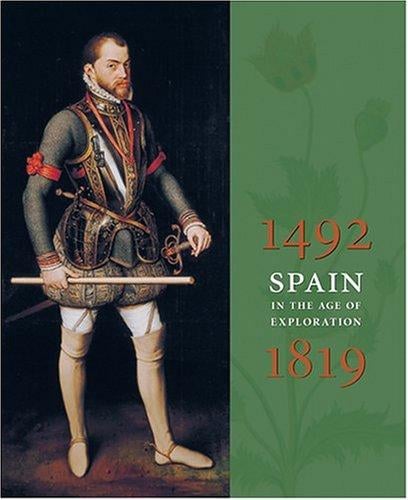 Spain in the age of exploration, 1492-1819