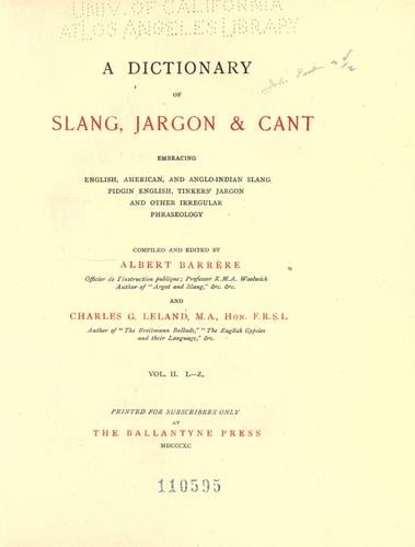 A dictionary of slang, jargon & cant