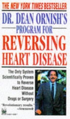 Dr. Dean Ornish's program for reversing heart disease