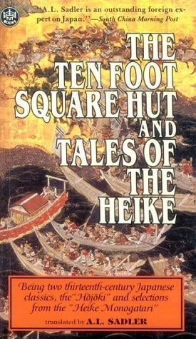 Ten foot square hut and Tales of the Heike