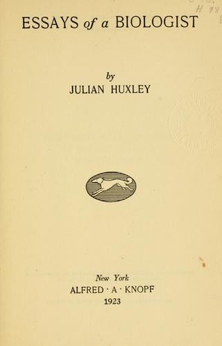 Essays of a biologist