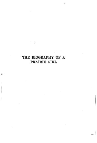 The biography of a prairie girl