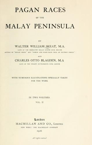 Pagan races of the Malay Peninsula