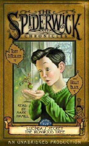 The Spiderwick Chronicles: Volume II: Book 3: Lucinda's Secret; Book 4