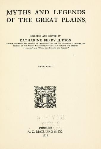Myths and legends of the great plains