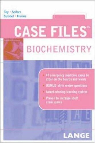 Case Files Biochemistry (Lange Case Files)