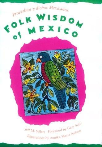 Folk wisdom of Mexico =