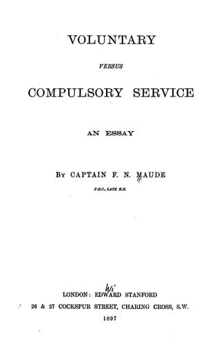 Voluntary Versus Compulsory Service: An Essay
