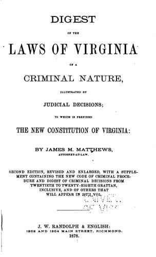 Digest of the Laws of Virginia of a Criminal Nature