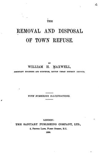The removal and disposal of town refuse