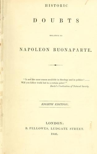 Historic doubts relative to Napoleon Buonaparte