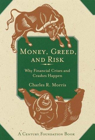 Money, greed and risk