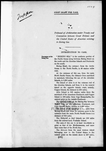 Tribunal of Arbitration under treaty and convention between Great Britain and the United States of America relating to Bering Sea; first draft for case