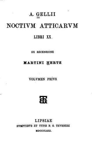 A. Gellii Noctivm atticarvm libri XX