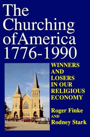 The Churching of America, 1776-1990