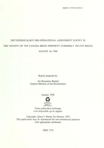 Phytotoxicology pre-operational assessment survey in the vicinity of the Canada Brick property (formerly Milton Brick) August 16, 1990