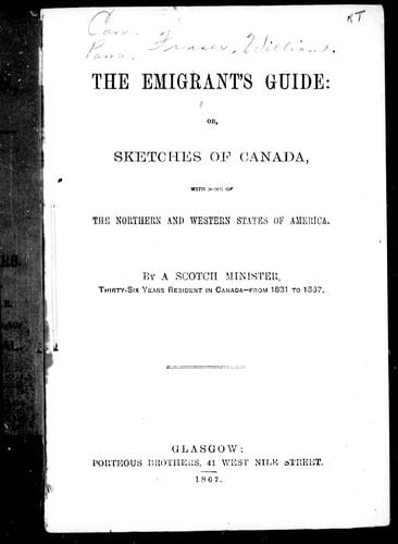 The emigrant's guide, or, Sketches of Canada