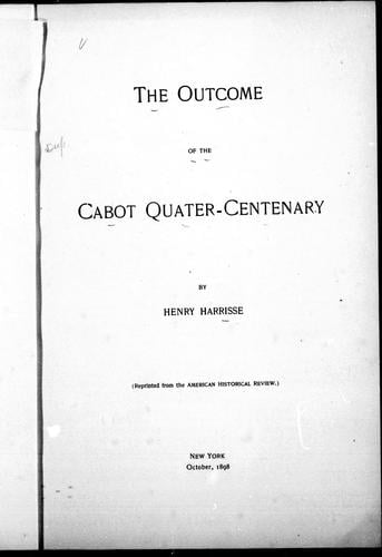 The outcome of the Cabot quarter-centenary