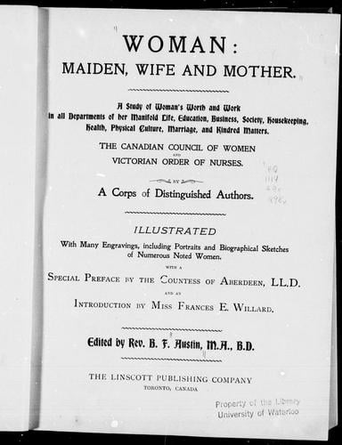 Woman : maiden, wife and mother