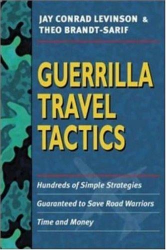 Guerrilla travel tactics