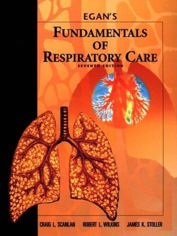 Egan's fundamentals of respiratory care