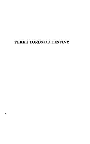Three lords of destiny