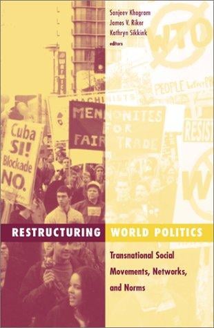 Restructuring world politics