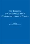 The horizons of contemporary Slavic comparative literature studies