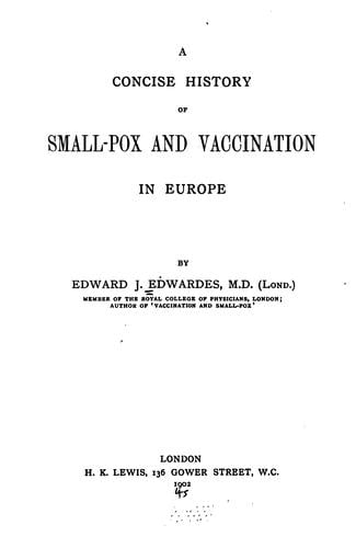 A Concise history of small-pox and vaccination in Europe