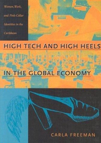 High Tech and High Heels in the Global Economy