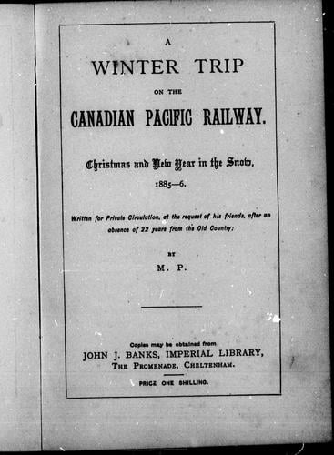 A winter trip on the Canadian Pacific Railway