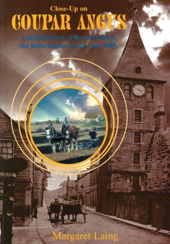 History of a small Scottish town close-up on Coupar Angus