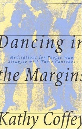 Dancing in the margins
