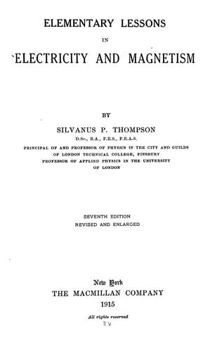 Elementary lessons in electricity & magnetism