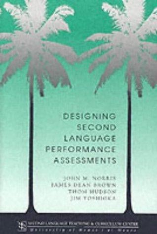 Designing second language performance assessments