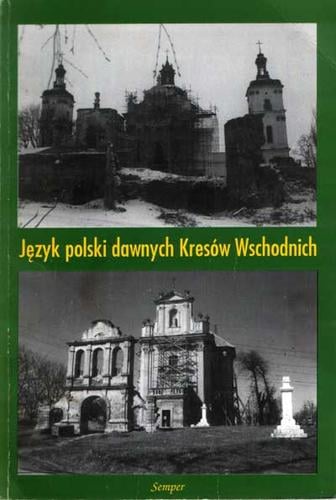 Język polski dawnych Kresów Wschodnich