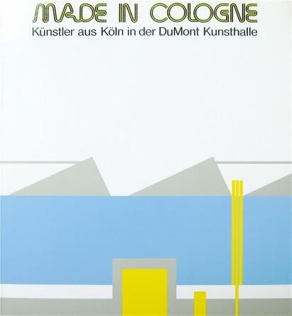 Made in Cologne. Kuenstler aus Koeln in der DuMont Kunsthalle. 10. 09. 1988 - 16. 11. 1988, Koeln, Germany