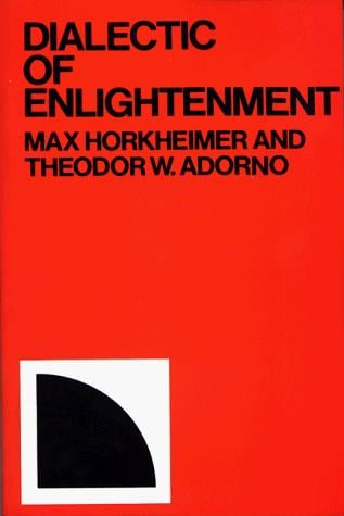 Dialectic of Enlightenment