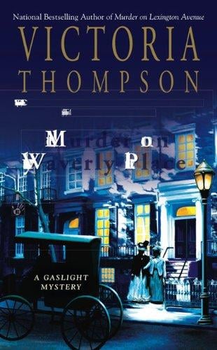 Murder on Waverly Place (Gaslight Mystery)