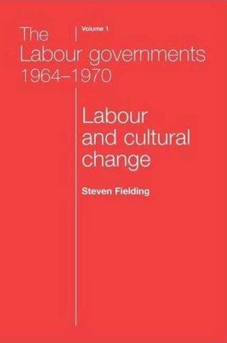 The Labour Governments 1964-1970