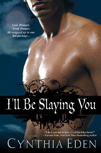 I'll Be Slaying You