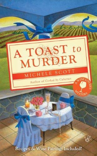A Toast to Murder (A Wine Lover's Mystery)