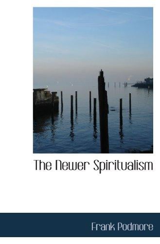 The Newer Spiritualism